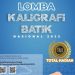 Poster Lomba Kaligrafi Batik Nasional, foto: ist