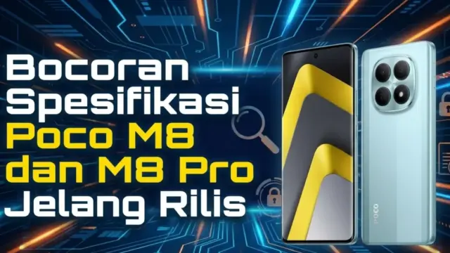 Harga Poco M8 dan M8 Pro Bocor Jelang Rilis 8 Januari, Spesifikasi Kunci Terungkap