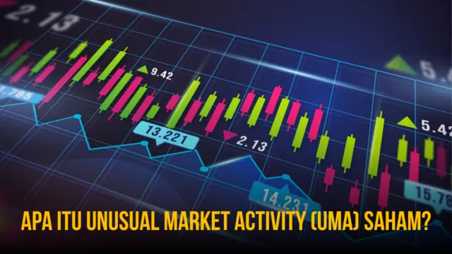 Mengapa Saham Tiba-tiba Masuk UMA? Simak Penjelasan Bursa Efek Indonesia Berikut Ini