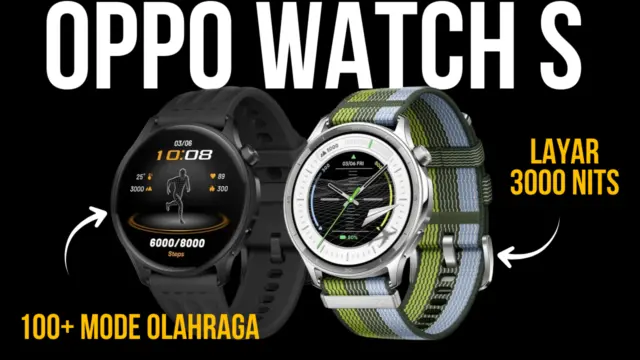 Oppo Watch S Meluncur Global: Layar 3.000 Nits dan 100 Mode Olahraga Canggih