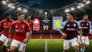 Prediksi Nottingham Forest vs Aston Villa: Duel Sengit Sesama Tim Inggris di Leg Pertama Semifinal Liga Eropa